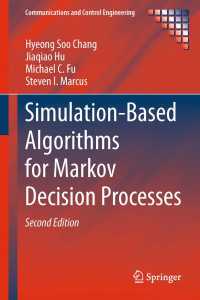 Simulation-Based Algorithms for Markov Decision Processes〈2nd ed. 2013〉（2）