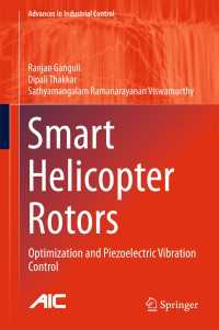 Smart Helicopter Rotors〈1st ed. 2016〉 : Optimization and Piezoelectric Vibration Control