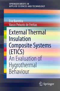 External Thermal Insulation Composite Systems (ETICS)〈1st ed. 2016〉 : An Evaluation of Hygrothermal Behaviour