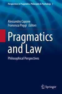Pragmatics and Law〈1st ed. 2016〉 : Philosophical Perspectives
