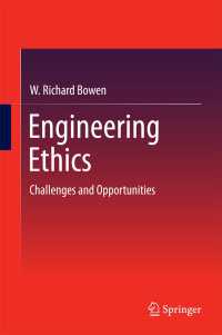 工学倫理<br>Engineering Ethics : Challenges and Opportunities