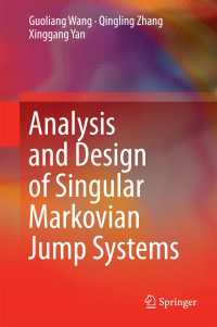 Analysis and Design of Singular Markovian Jump Systems〈2015〉
