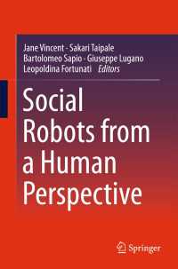 人間的視点から見たソーシャル・ロボット<br>Social Robots from a Human Perspective〈2015〉
