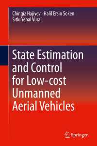 State Estimation and Control for Low-cost Unmanned Aerial Vehicles〈2015〉