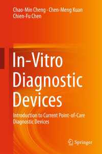 In-Vitro Diagnostic Devices〈1st ed. 2015〉 : Introduction to Current Point-of-Care Diagnostic Devices