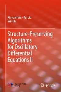 Structure-Preserving Algorithms for Oscillatory Differential Equations II〈1st ed. 2015〉