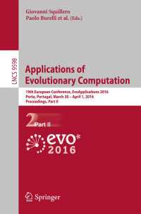 Applications of Evolutionary Computation〈1st ed. 2016〉 : 19th European Conference, EvoApplications 2016, Porto, Portugal, March 30 -- April 1, 2016, Proceedings, Part II