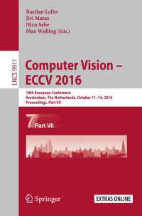 Computer Vision – ECCV 2016〈1st ed. 2016〉 : 14th European Conference, Amsterdam, The Netherlands, October 11–14, 2016, Proceedings, Part VII