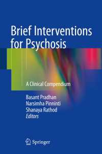 Brief Interventions for Psychosis〈1st ed. 2016〉 : A Clinical Compendium