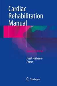 心臓リハビリテーション・マニュアル（第２版）<br>Cardiac Rehabilitation Manual〈2nd ed. 2017〉（2）