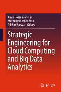 Strategic Engineering for Cloud Computing and Big Data Analytics〈1st ed. 2017〉
