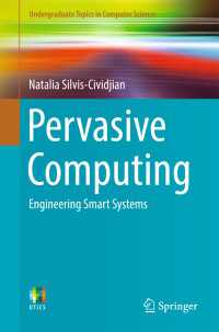 Pervasive Computing〈1st ed. 2017〉 : Engineering Smart Systems