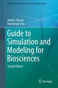 バイオサイエンスのためのシミュレーション・モデル化ガイド（第２版）<br>Guide to Simulation and Modeling for Biosciences〈2nd ed. 2015〉（2）