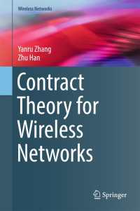 Contract Theory for Wireless Networks〈1st ed. 2017〉