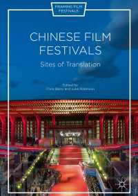 Chinese Film Festivals〈1st ed. 2017〉 : Sites of Translation