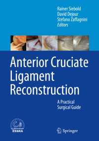 Anterior Cruciate Ligament Reconstruction : A Practical Surgical Guide