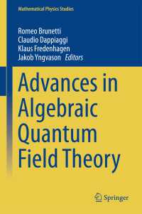 Advances in Algebraic Quantum Field Theory〈1st ed. 2015〉