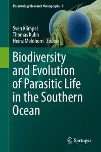 Biodiversity and Evolution of Parasitic Life in the Southern Ocean〈1st ed. 2017〉
