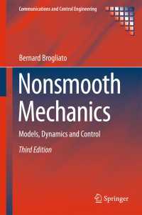 Nonsmooth Mechanics〈3rd ed. 2016〉 : Models, Dynamics and Control（3）