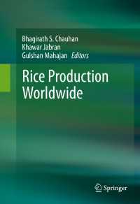 世界の稲作<br>Rice Production Worldwide