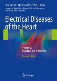 Electrical Diseases of the Heart〈2nd ed. 2013〉 : Volume 2: Diagnosis and Treatment（2）