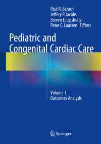 Pediatric and Congenital Cardiac Care〈2015〉 : Volume 1: Outcomes Analysis