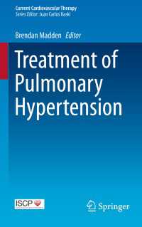 Treatment of Pulmonary Hypertension〈1st ed. 2015〉