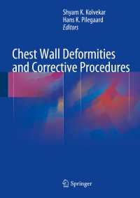 Chest Wall Deformities and Corrective Procedures〈1st ed. 2016〉