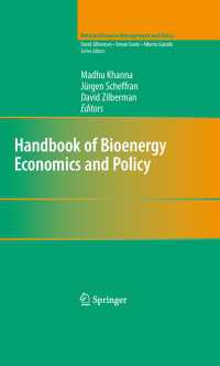 バイオエネルギーの経済学と政策ハンドブック<br>Handbook of Bioenergy Economics and Policy