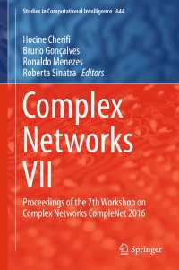 Complex Networks VII〈1st ed. 2016〉 : Proceedings of the 7th Workshop on Complex Networks CompleNet 2016