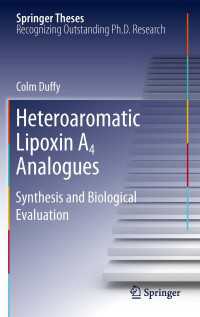 Heteroaromatic Lipoxin A4 Analogues : Synthesis and Biological Evaluation
