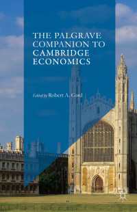 パルグレイブ版　ケンブリッジ大学の経済学便覧<br>The Palgrave Companion to Cambridge Economics