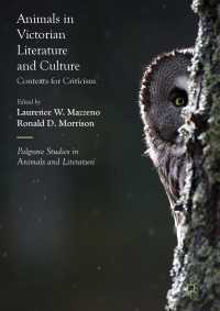 Animals in Victorian Literature and Culture〈1st ed. 2017〉 : Contexts for Criticism