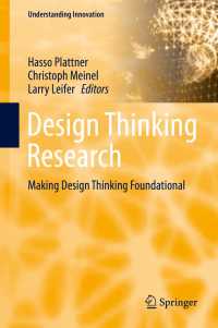Design Thinking Research〈1st ed. 2016〉 : Making Design Thinking Foundational