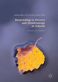 Responding to Poverty and Disadvantage in Schools〈1st ed. 2017〉 : A Reader for Teachers