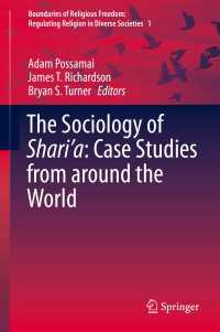 The Sociology of Shari’a: Case Studies from around the World〈2015〉