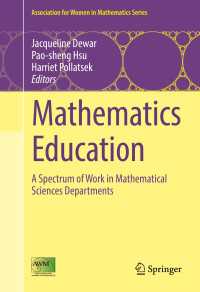Mathematics Education〈1st ed. 2016〉 : A Spectrum of Work in Mathematical Sciences Departments