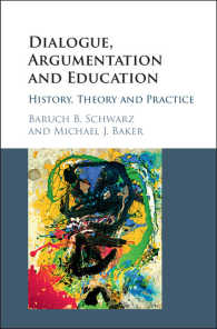 Dialogue, Argumentation and Education : History, Theory and Practice