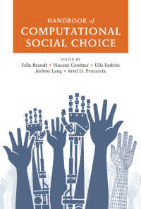 社会的選択の計算科学ハンドブック<br>Handbook of Computational Social Choice