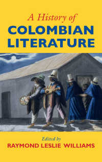 コロンビア文学史<br>A History of Colombian Literature