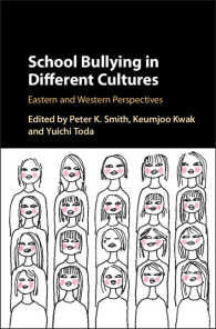 いじめの東西文化比較<br>School Bullying in Different Cultures : Eastern and Western Perspectives