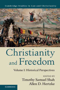 キリスト教と自由（第１巻）：歴史的視座<br>Christianity and Freedom: Volume 1, Historical Perspectives