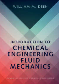 化学工学・流体力学入門（テキスト）<br>Introduction to Chemical Engineering Fluid Mechanics
