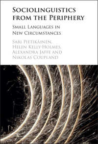 周縁地域の社会言語学<br>Sociolinguistics from the Periphery : Small Languages in New Circumstances