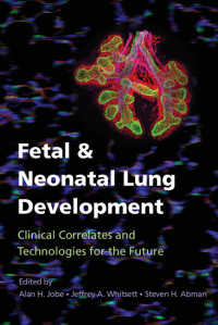 Fetal and Neonatal Lung Development : Clinical Correlates and Technologies for the Future