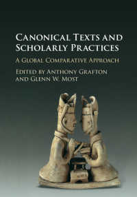正典的テクストと編集文献学の実践：グローバル比較研究<br>Canonical Texts and Scholarly Practices : A Global Comparative Approach