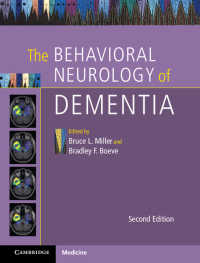 認知症の行動神経学（第２版）<br>The Behavioral Neurology of Dementia（2）
