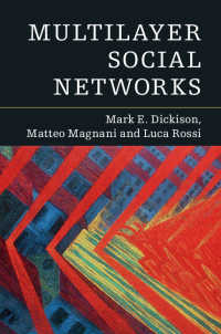 多層型ソーシャルネットワーク<br>Multilayer Social Networks