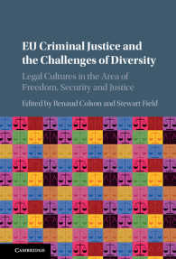 ＥＵの刑事司法と多様性の課題<br>EU Criminal Justice and the Challenges of Diversity : Legal Cultures in the Area of Freedom, Security and Justice