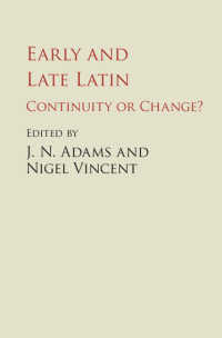 Early and Late Latin : Continuity or Change?